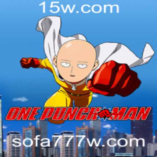 Descubra o Fascinante Mundo de OnePunchMan: Sofa777
